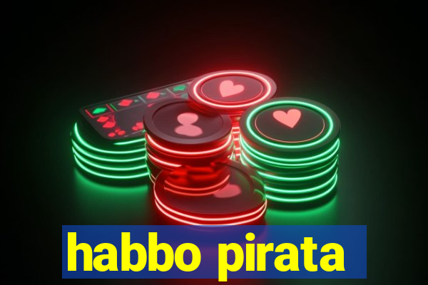 habbo pirata